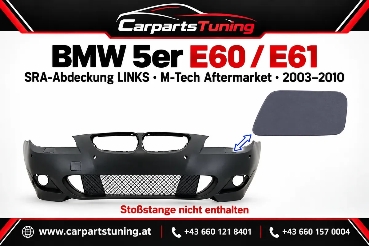 BMW E60 E61 SRA-Abdeckung links M-Tech Aftermarket 2003-2010