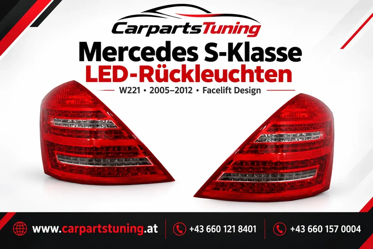 Mercedes S-Klasse W221 LED-Rückleuchten | 2005-2012 | Facelift Design